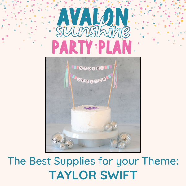 Taylor Swift Birthday Party Supplies | Party Plan by Avalon Sunshine
