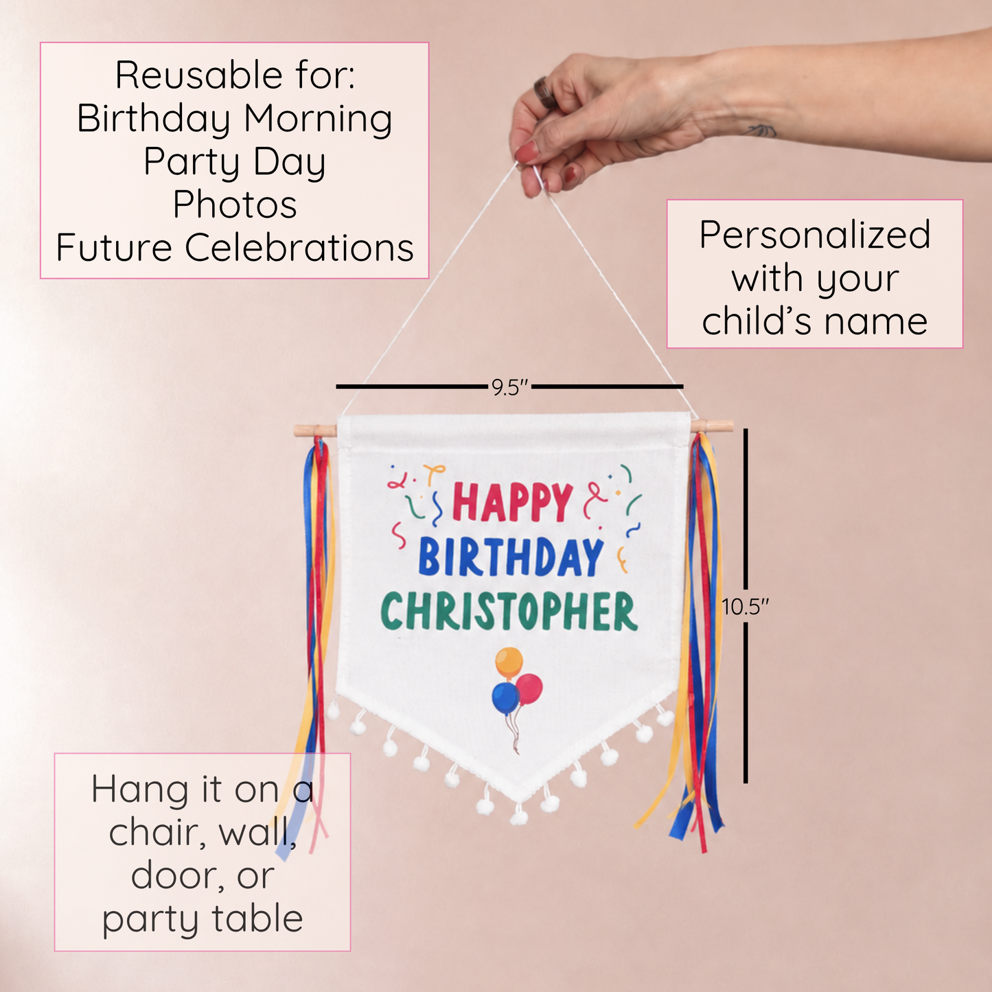 
                  
                    Personalized birthday banner with colorful ribbons, held by a hand against a pink background.
                  
                